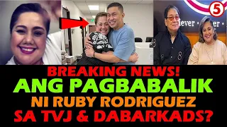 EAT BULAGA! ANG PAGBABALIK NI RUBY RODRIGUEZ? TITO VIC and JOEY TVJ and DABARKADS