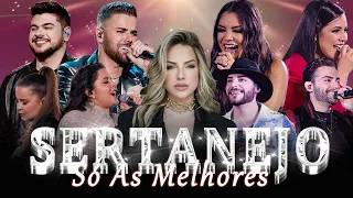 🎶Top Sertanejo 2023 🎶 As Músicas Mais Tocadas 🎶  Playlist As Melhores do Sertanejo 2023 🎶🎶🎶