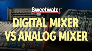 Digital Mixer vs Analog Mixer – What's the Difference? | Live Sound Lesson 🎛