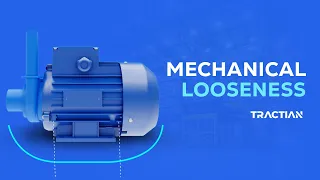 Types of Mechanical Looseness