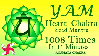 Meditation Chants for Heart Chakra : Seed Mantra YAM : Anahata Chakra