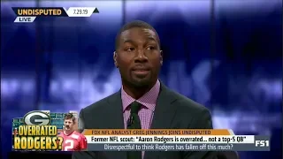 Undisputed | Greg Jennings REACT to Former NFL scout: "Aaron Rodgers is overrated... not a top-5 QB"