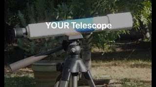 Make Your Own Telescope (1st cut)