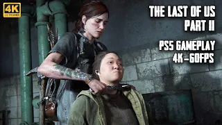 The Last of Us Part 2 | 4K-60FPS | PS5 Gameplay | Next Gen Graphics