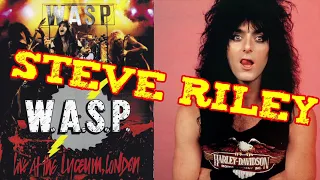 Steve Riley looks back on WASP - Live At The Lyceum 1984
