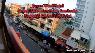 Queen Wood Hotel, Street 136, Phnom Penh, Cambodia, Budget & Central City Hotel