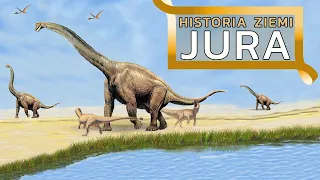 Jura: dinozaury dominują nad światem - Historia Ziemi #12