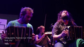 Orquesta Tipica La Vidú - Sos Vo´