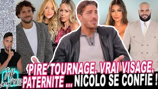 PIRE TOURNAGE, VRAI VISAGE, FUTUR PAPA ... LES CONFIDENCES DE NICOLO !