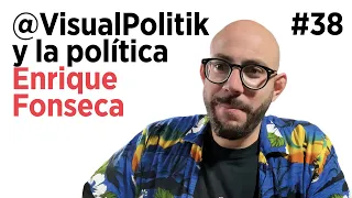 FONSECA. @VisualPolitik, YouTube, impuestos, geopolítica y liberalismo  | Arpa Talks #38