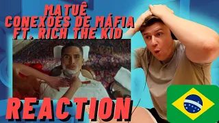 🇧🇷Matuê - Conexões de Máfia feat. Rich the Kid - IRISH REACTION