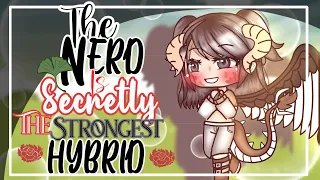 [Part 4/?] The Nerd Is Secretly The Strongest Hybrid // GLMM // Gacha Life Mini Movie