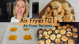 AIR FRYER 101 - 5 AIR FRYER RECIPES | Kerry Whelpdale