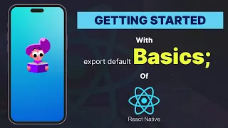 #2 Introduction to React Native | Learn Basics of React Native | React Native Tutorial for beginners