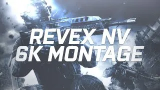 Revex nV - 6,000 Subscribers Montage!