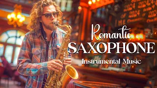 Unwind with Romantic Saxophone Music Tunes 🎷 Best Romantic Love Songs for Ultimate Relaxation