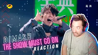 The Best Vocalist in The World??! Dimash - The Show Must Go On - Reaction!