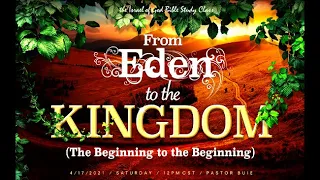 IOG - "From Eden To The Kingdom: The Beginning To The Beginning" 2021