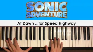 Sonic Adventure - At Dawn ...for Speed Highway (Piano Cover) | Dedication #454