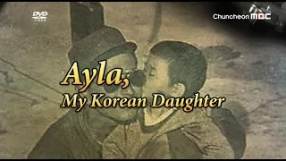 Ayla, My Korean Daughter(Kore Ayla)