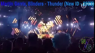 Martin Garrix, Blinders - Thunder (New ID - 2023)
