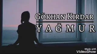 Gökhan Kırdar - Yağmur