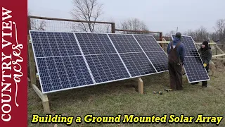 Building our First Solar Array.  Easy, Low Cost Solar Ground Mount.