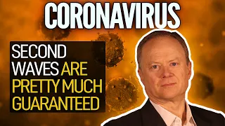 Second Waves Of Coronavirus Infections Are Pretty Much Guaranteed