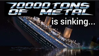 70,000 Tons Of Metal is sinking...