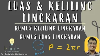 Luas dan Keliling Lingkaran (2) - Luas Lingkaran, Keliling Lingkaran - Matematika SMP