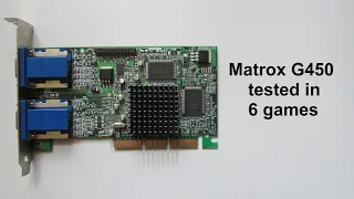 Matrox G450 tested in 6 games