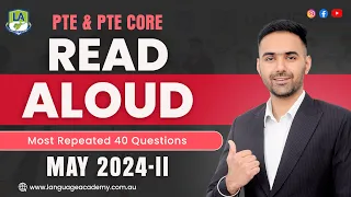 Read Aloud | PTE & PTE Core Speaking | May 2024-II Exam Predictions | Language Academy PTE