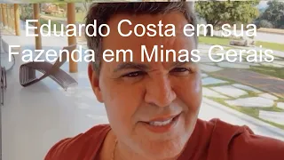 Eduardo Costa em sua fazenda em Minas Gerais