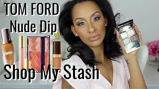 SHOP MY STASH | TOM FORD Nude Dip + Some New Stuff