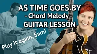 AS TIME GOES BY Guitar LESSON - Chord Melody  + TAB + Playalong