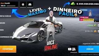 COMO GANHAR DINHEIRO FÁCIL + LEVEL MÁXIMO NO VICE ONLINE!!!😱