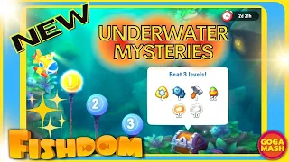 Fishdom NEW event Underwater Mysteries  - pass 3 levels -  something went wrong