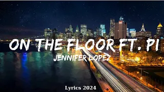 Jennifer Lopez - On The Floor ft. Pitbull  || Music Truong