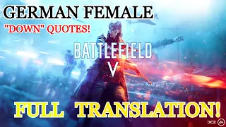 Battlefield V- All Female German "Down" Quotes with Translation!