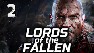 Касло где ты? Я найду тебя 🗡️ Lords of the Fallen [2014 PC] Часть 2