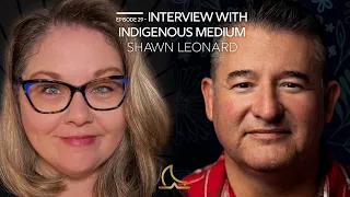 Spirit Talker - An Interview with Indigenous Medium Shawn Leonard