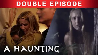 Unveiling Secrets Of The Past | DOUBLE EPISODE! |  A Haunting