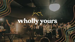 Wholly Yours | Sound of the House Volume 2