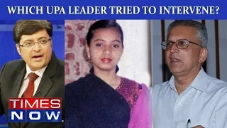 Which UPA Leader Tried To Intervene In Ishrat Jahan Encounter?