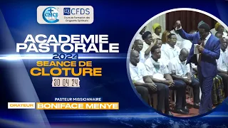 ACADEMIE PASTORALE 2024 : EXHORTATION ET BENEDICTION DE FIN