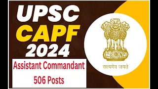 CAPF BSF CRPF ITBP SSB AC New Vacancy 2024 | Capf Assistant Commandant New Recruitment 2024