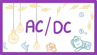 GCSE Physics - Alternating (AC) and Direct Current (DC)  #20