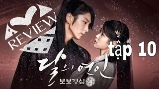 review phim Người Tình Ánh Trăng Tập 10 /Lovers: Scarlet Heart Ryeo