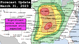 Forecast Update - March 31, 2023 - Significant Severe Weather Outbreak Still Expected Today