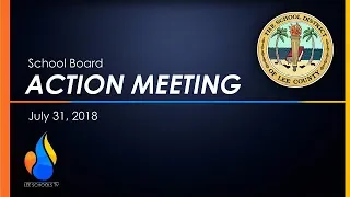 School Board Action Meeting: July 31, 2018